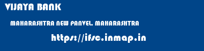 VIJAYA BANK  MAHARASHTRA NEW PANVEL, MAHARASHTRA    ifsc code